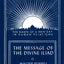 The Message of the Divine Iliad by Russell, Walter