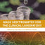 Mass Spectrometry for the Clinical Laboratory