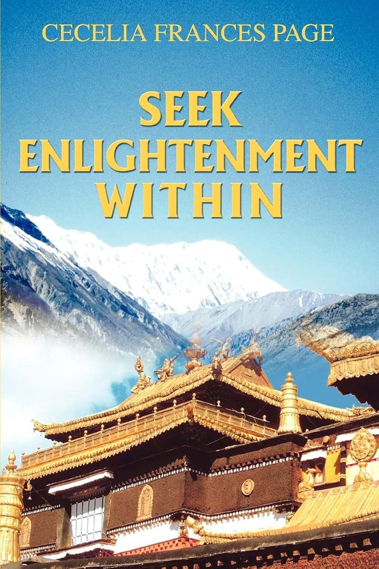 SEEK ENLIGHTENMENT WITHIN