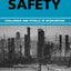 System Safety: Challenges and Pitfalls of Intervention