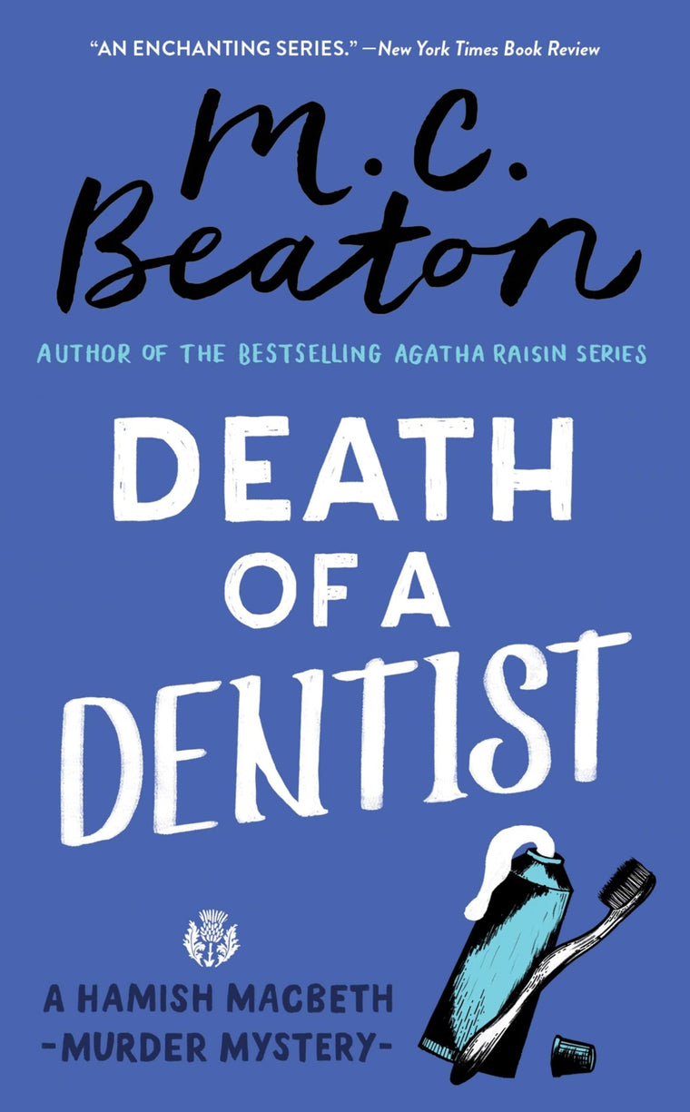 Death of a Dentist (Hamish Macbeth Mysteries, No. 13)