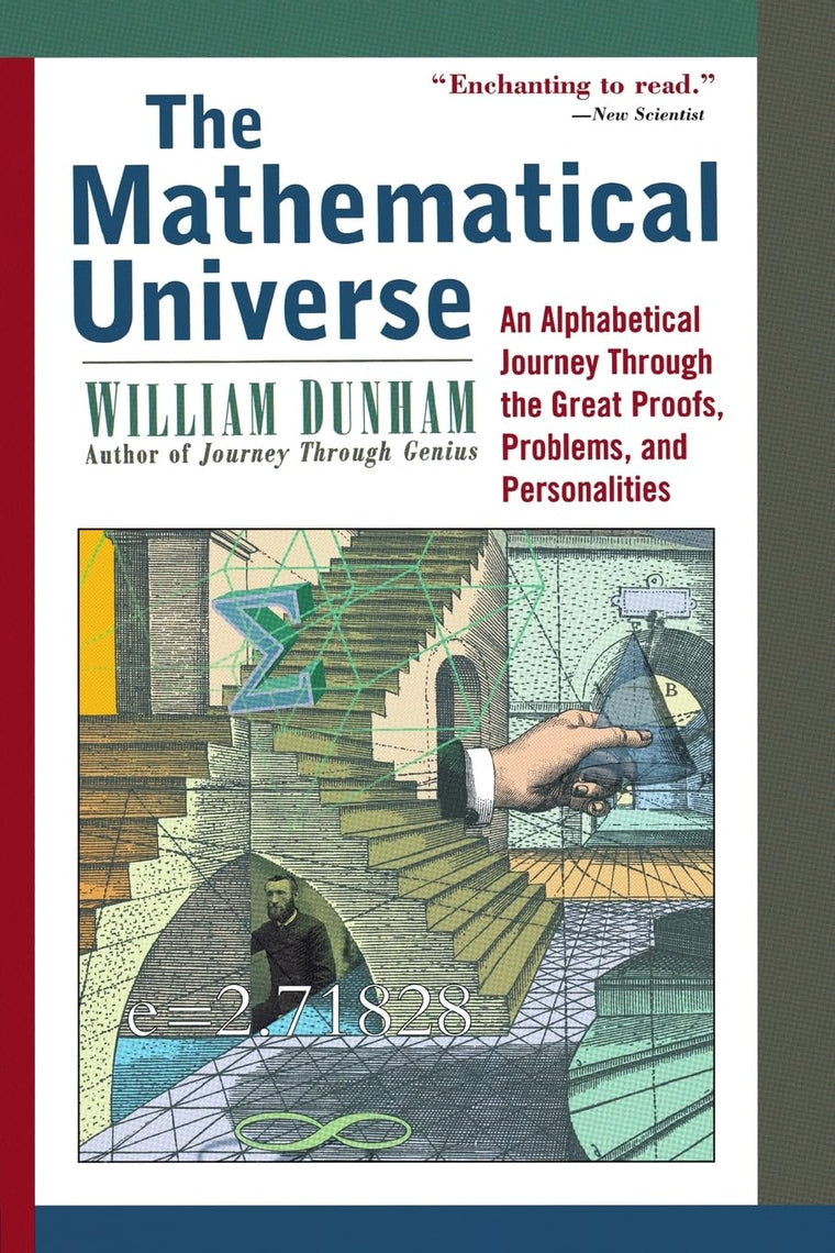 The Mathematical Universe: An Alphabetical Journey Through t