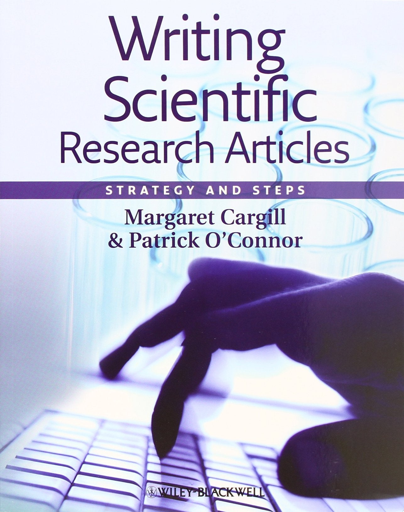 Writing Scientific Research Articles: Strategy and Steps