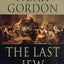 The Last Jew: A Novel of The Spanish Inquisition