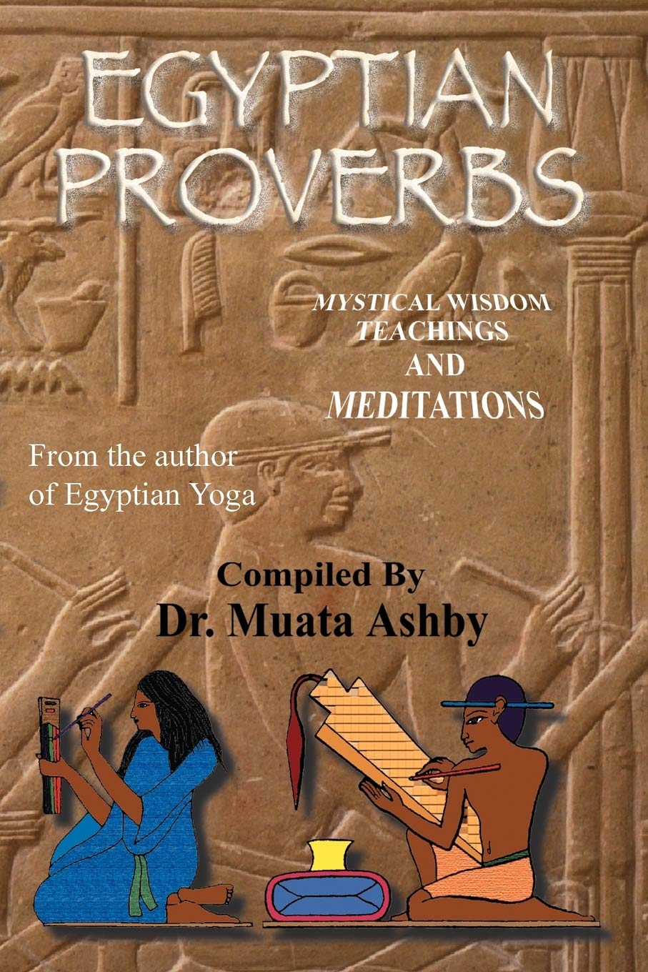 Egyptian Proverbs (Tem T Tchaas)