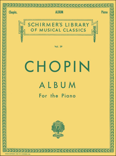 Chopin: Album for the Piano (Schirmer's Library of Musical Classics, Vol. 39)