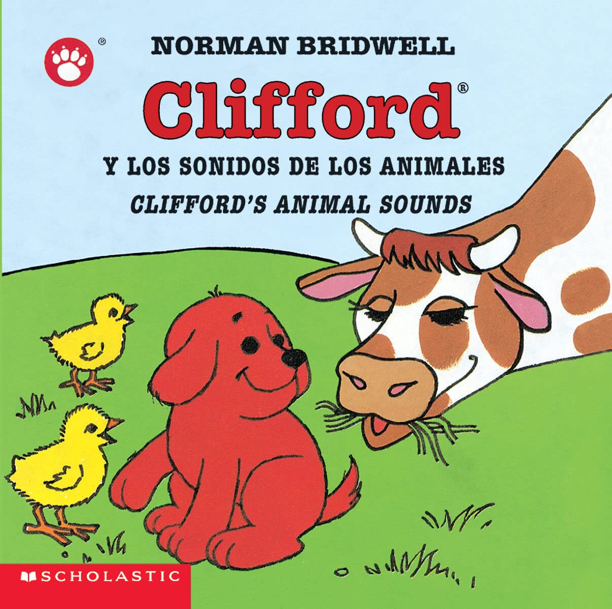 Clifford's Animal Sounds / Clifford y los sonidos de los animales (Scholastic Bilingual) (Clifford the Small Red Puppy) (Spanish Edition)