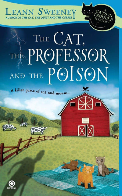 The Cat, the Professor and the Poison: A Cats in Trouble Mystery