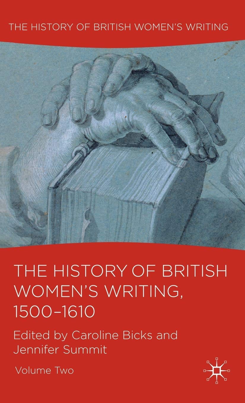 The History of British Women's Writing, 1500-1610: Volume Two