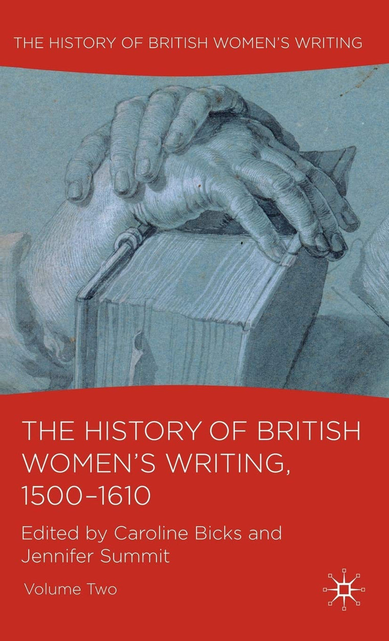 The History of British Women's Writing, 1500-1610: Volume Two