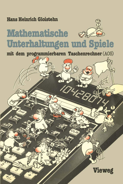 Mathematische Unterhaltungen und Spiele mit dem programmierbaren Taschenrechner (AOS) (German Edition)
