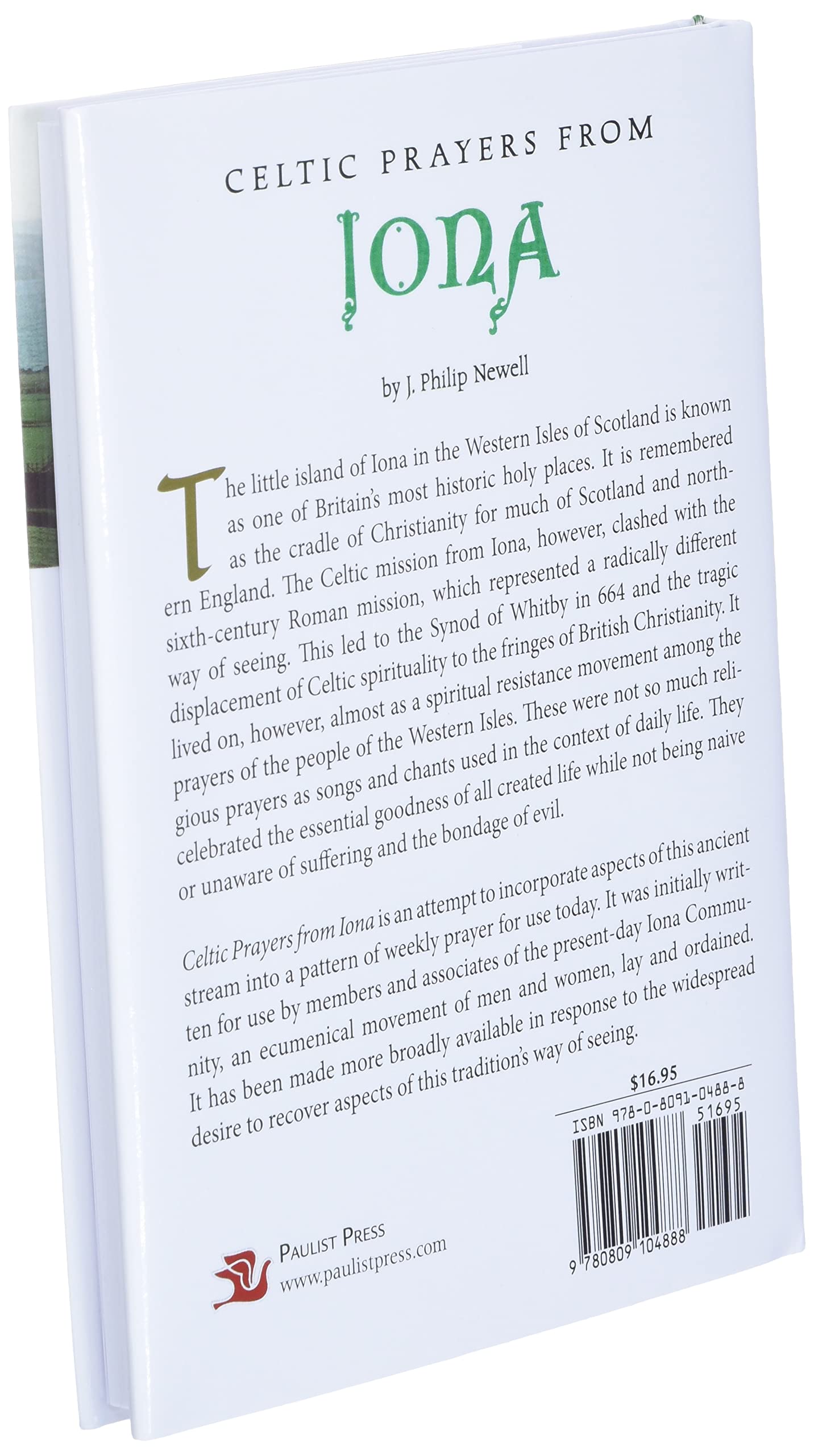 Celtic Prayers from Iona by J. Philip Newell