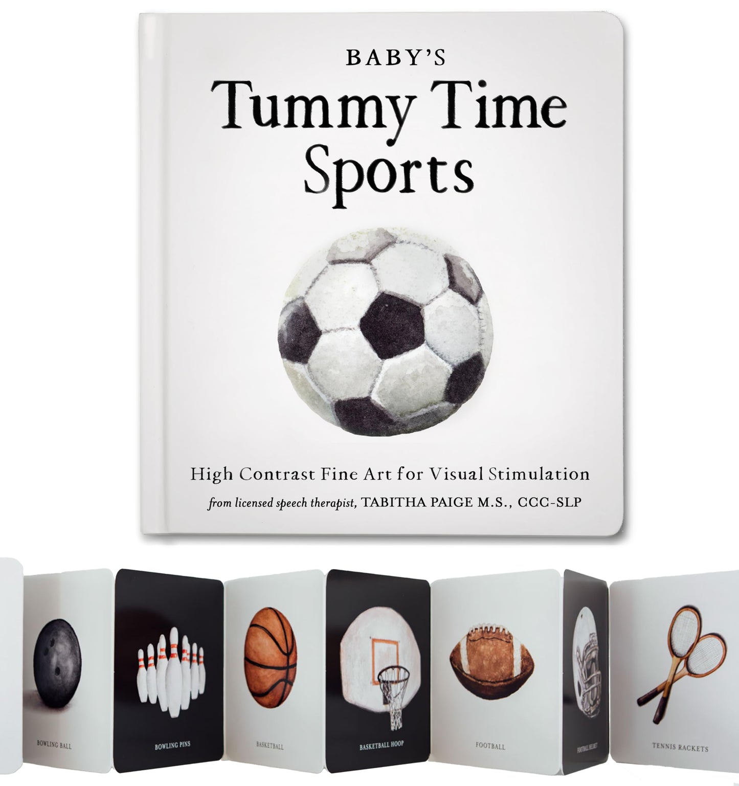 Baby's Tummy Time Sports: High-Contrast Fine Art for Visual Stimulation (Tabitha Paige Children's Book Series)
