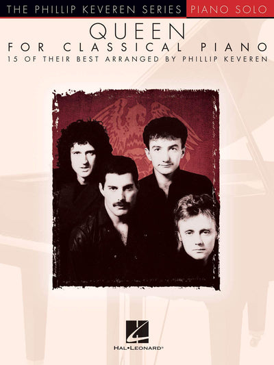 Queen for Classical Piano: arr. Phillip Keveren The Phillip Keveren Series Piano Solo