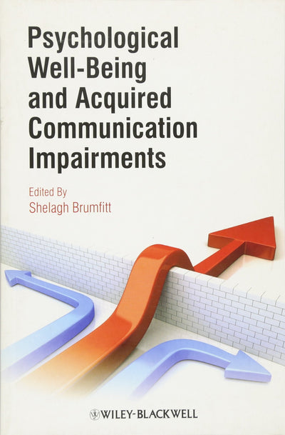 Psychological Well Being and Acquired Communication Impairment
