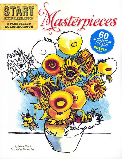 Start Exploring: Masterpieces: A Fact-Filled Coloring Book