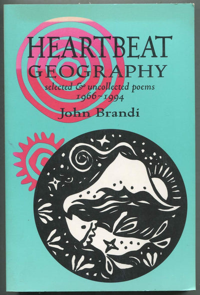 Heartbeat Geography: New and Selected Poems