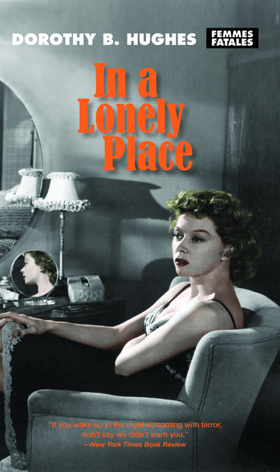 In a Lonely Place (Femmes Fatales)