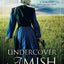 Undercover Amish: (Covert Police Detectives Unit Series Book 1)