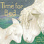 Time for Bed Board Book by Mem Fox