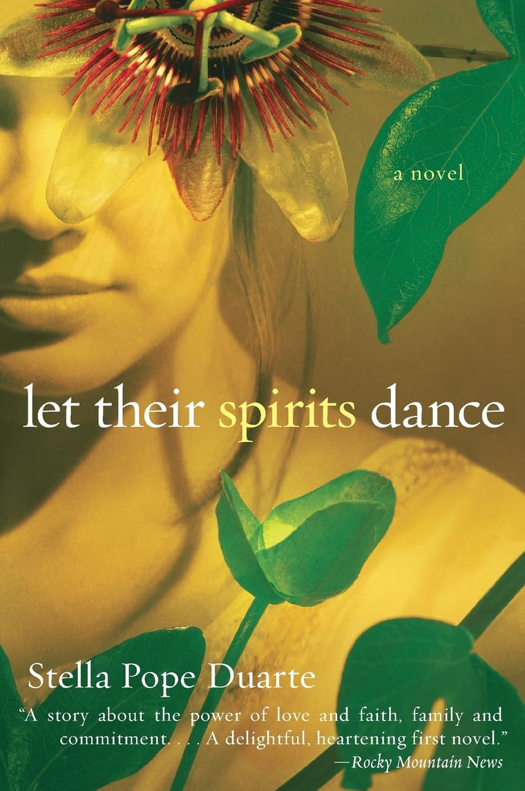 Let Their Spirits Dance: A Novel