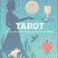 Tarot: Connect With Yourself, Develop Your Intuition, Live Mindfully