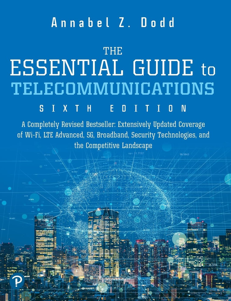 Essential Guide to Telecommunications, The