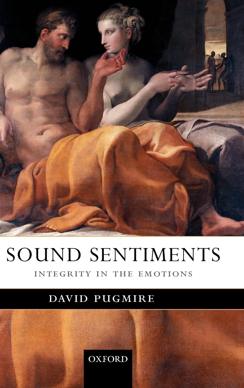Sound Sentiments: Integrity in the Emotions