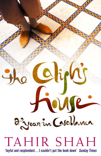 CALIPH'S HOUSE, THE
