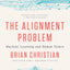 The Alignment Problem: Machine Learning and Human Values