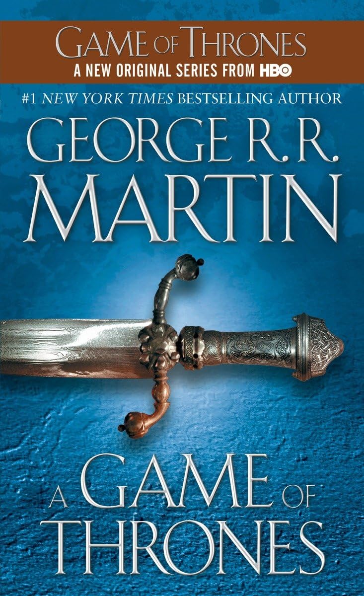 A Game of Thrones (A Song of Ice and Fire, Book 1) by Martin