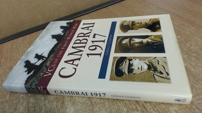 VCs of the First World War: Cambrai 1917