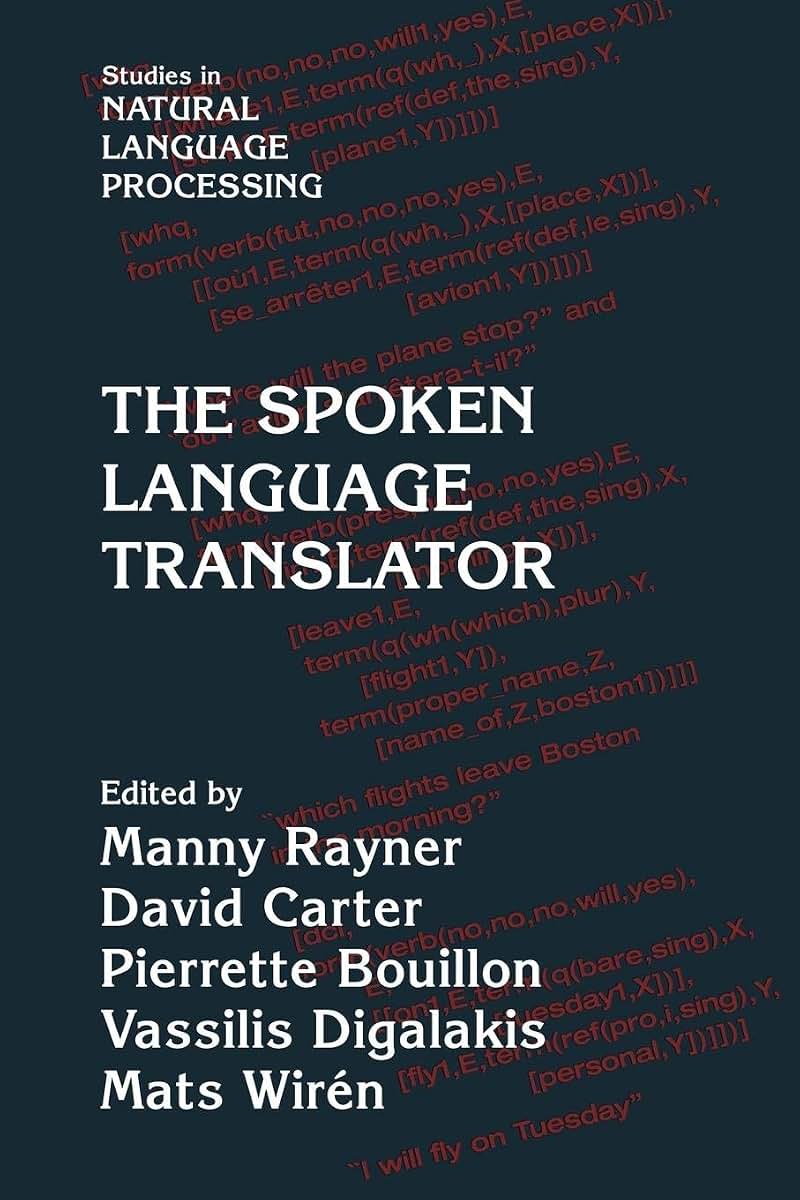 The Spoken Language Translator (Studies in Natural Language Processing)