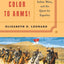 Men of Color to Arms!: Black Soldiers, Indian Wars, and the Quest for Equality