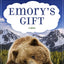 Emory's Gift: A Novel