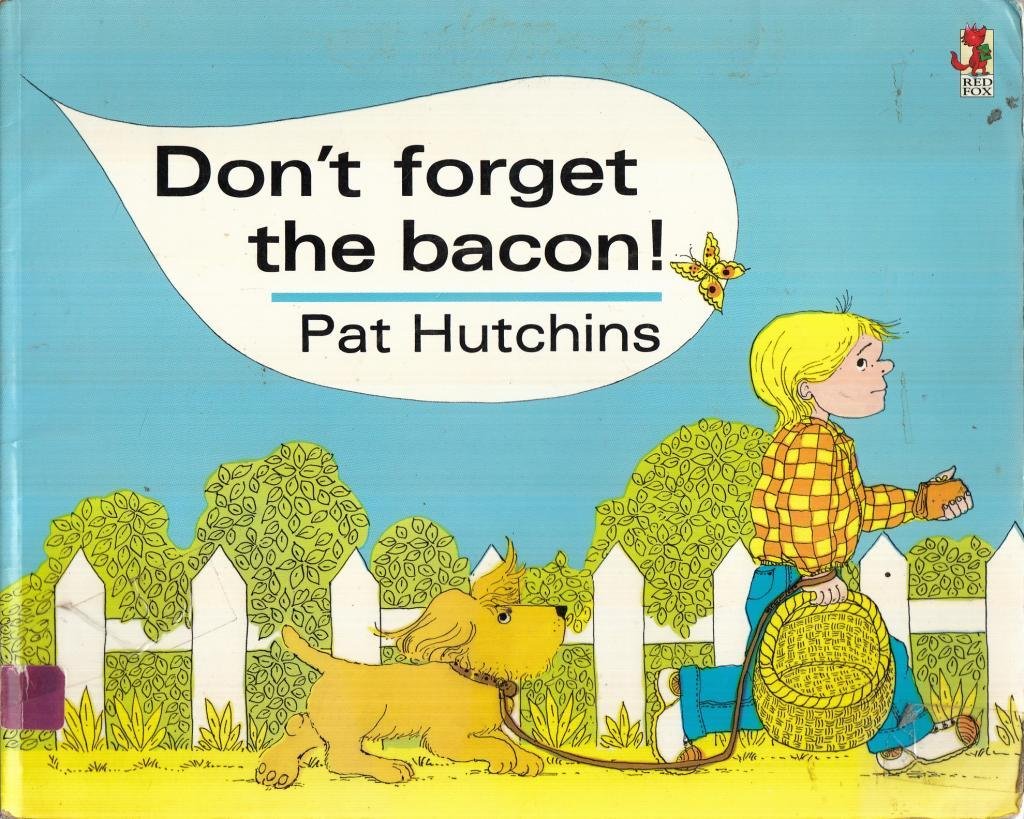 Don't Forget The Bacon
