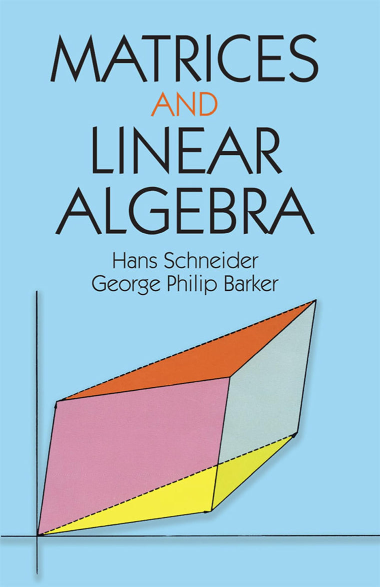 Matrices and Linear Algebra (Dover Books on Mathematics) by