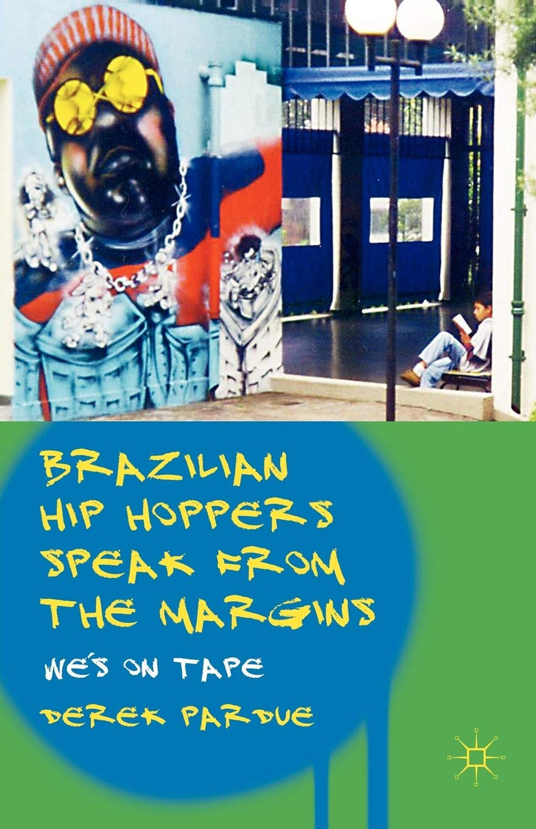 Brazilian Hip Hoppers Speak from the Margins: We's on Tape