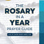 The Rosary in a Year Prayer Guide
