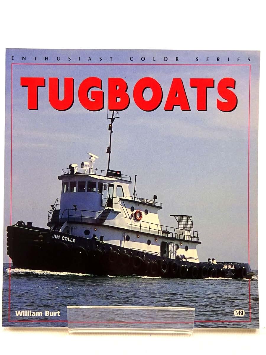 Tugboats (Enthusiast Color Series)