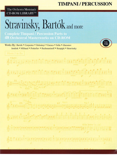 Stravinsky, Bartok and More - Vol. 8: The Orchestra Musician's CD-ROM Library - Timpani (The Orchestra Musician's Library)