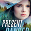 Present Danger: (Detective Suspense and Second Chance Romance in the Montana Rocky Mountains)