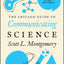 The Chicago Guide to Communicating Science: Second Edition (Chicago Guides to Writing, Editing, and Publishing)