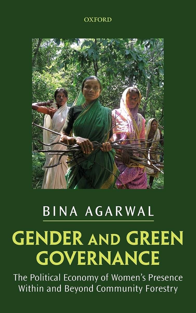 Gender and Green Governance: The Political Economy of Women's Presence Within and Beyond Community Forestry