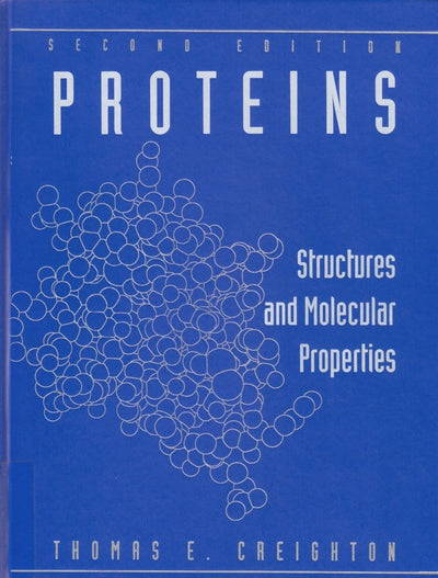 Proteins: Structures and Molecular Properties