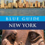 Blue Guide New York: Fourth Edition (Travel Series)