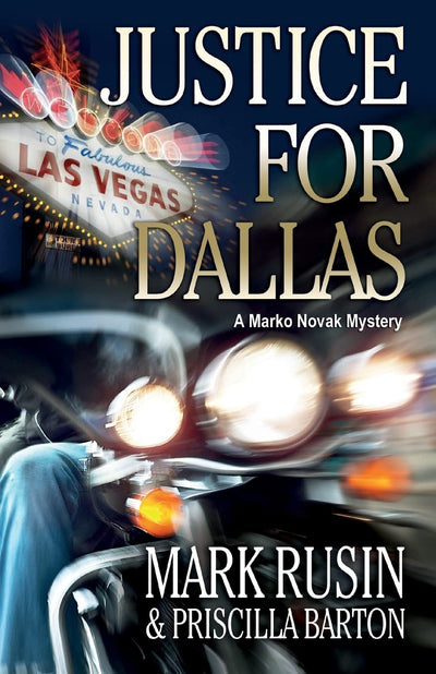 Justice for Dallas (A Marko Novak Mystery)