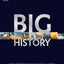 Big History: The Greatest Events of All Time From the Big Bang to Binary Code