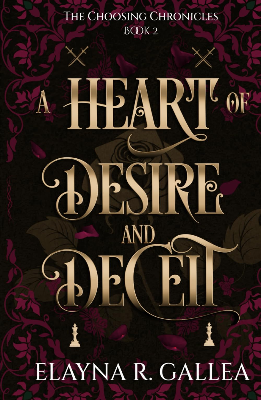 A Heart of Desire and Deceit (The Choosing Chronicles)