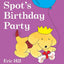 Spot's Birthday Party by Eric Hill - Board Book